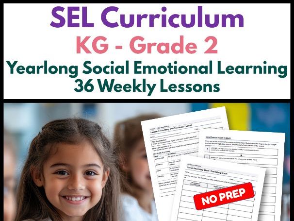 SEL Curriculum | K - 2 | Yearlong Social Emotional Learning | 36 Weekly Lessons