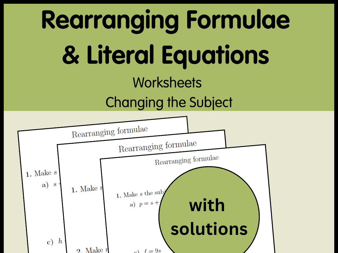 Rearranging Formulae & Literal Equations Worksheets | Changing the Subject