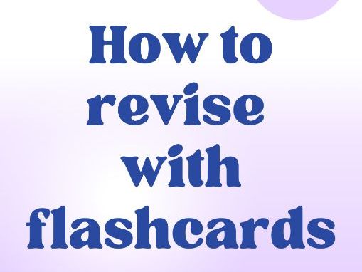 How to revise with flashcards