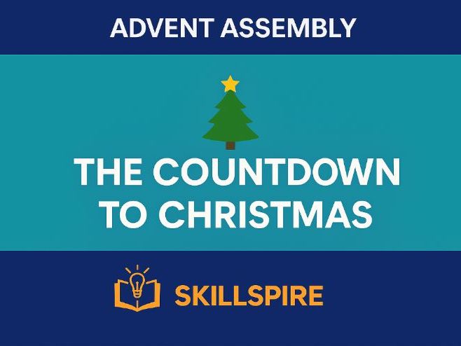 Advent Assembly – The Countdown to Christmas | KS3–KS5 | PowerPoint + Reflection + Speaker Notes