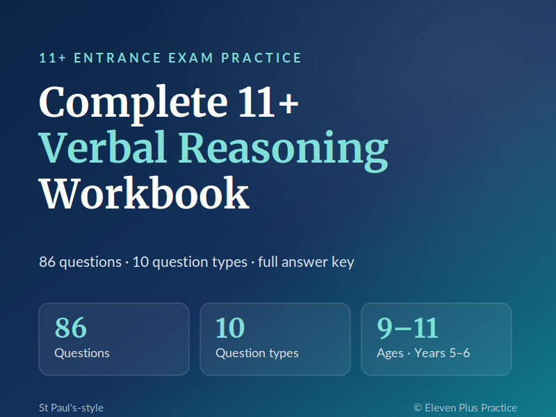 Complete 11+ Verbal Reasoning Workbook | 86 Practice Questions with Full Answers | Year 5 & 6