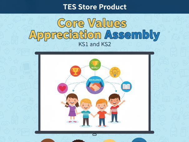 Core Values Appreciation Assembly