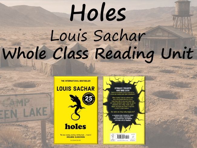 Holes - Louis Sachar -Full Whole Class Reading Resource