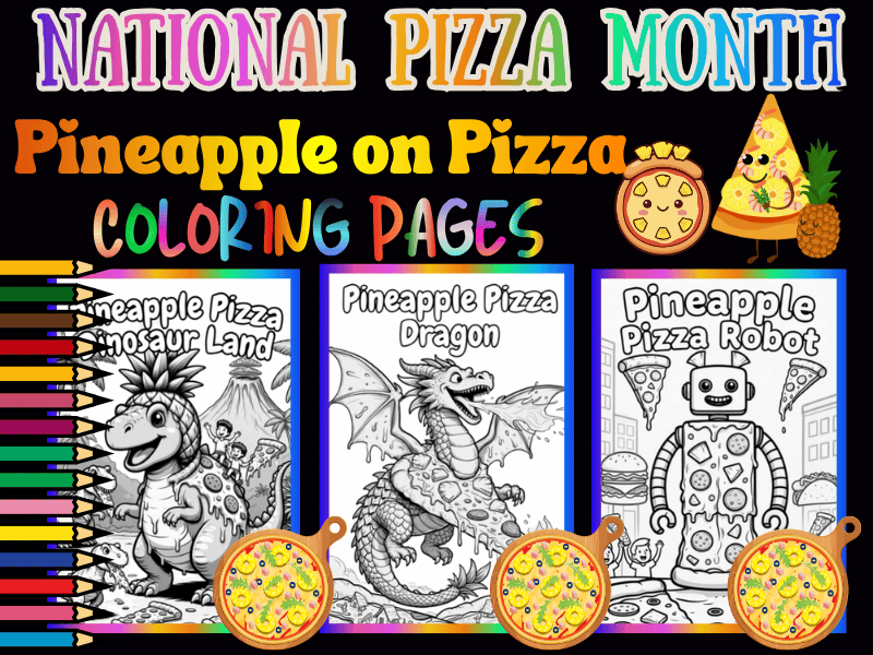 Pineapple Pizza Coloring Pages for Kids | National Pizza Month October NO PREP