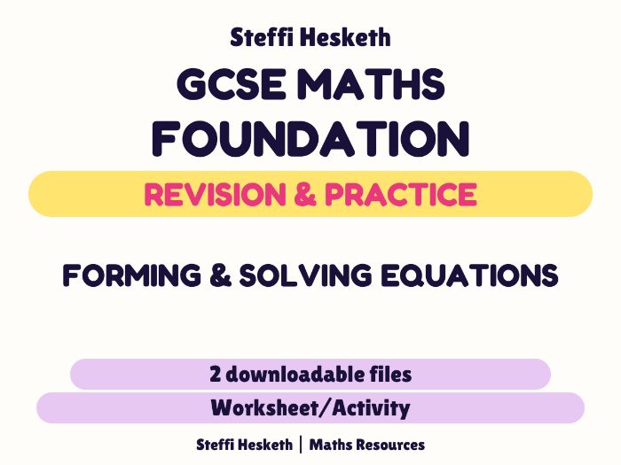 Forming and Solving equations GCSE foundation Revision