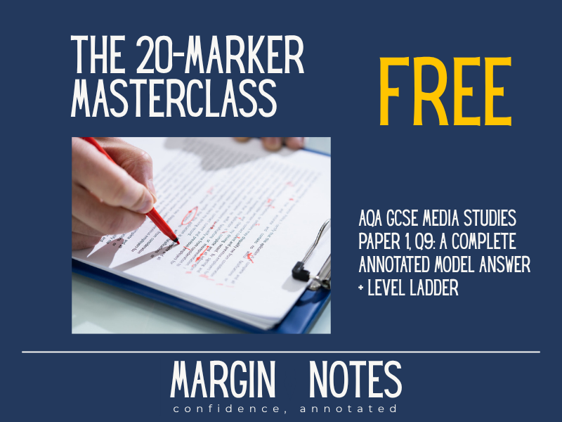 AQA GCSE Media Studies 20-Mark Question | FREE Model Answer + Mark Scheme