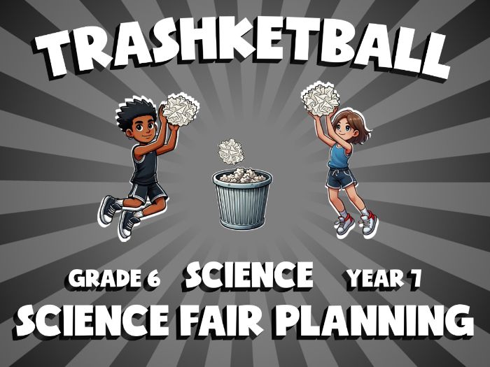 Science Fair Planning TRASHKETBALL Science Game | No-Prep Year 7 Review Activity