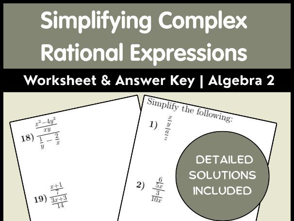 Simplifying Complex Rational Expressions Worksheet & Answer Key | Algebra 2