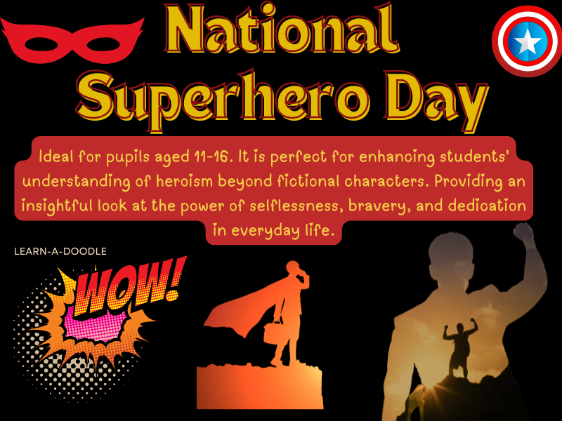 Beyond Capes: Real-Life Heroes on National Superhero Day, April 28th