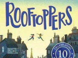 ROOFTOPPERS - Powerpoint and resources (WHOLE BOOK)