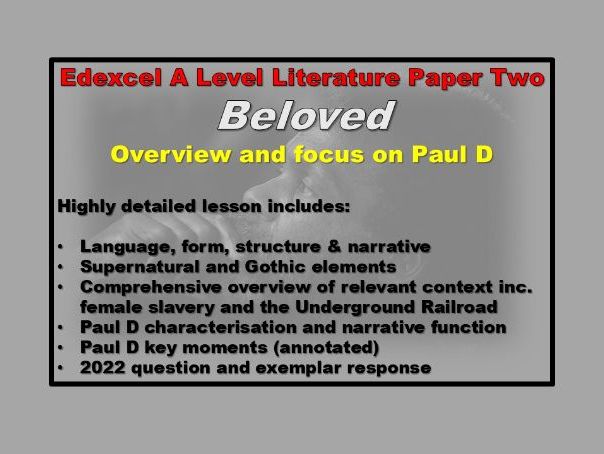 Beloved Overview and Paul D (Edexcel)