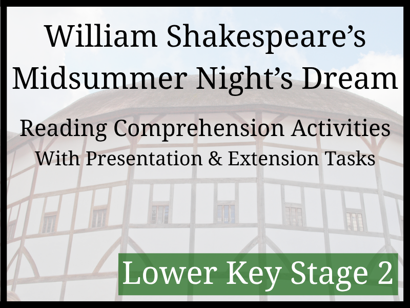 A Midsummer Night's Dream Reading Comprehension Activities | Year 3 & Year 4 | LKS2