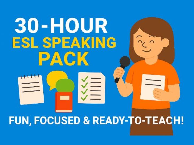 30-Hour ESL Speaking Course – 34-Page Pack with Fun Lessons, Grammar, Vocabulary & Role Plays