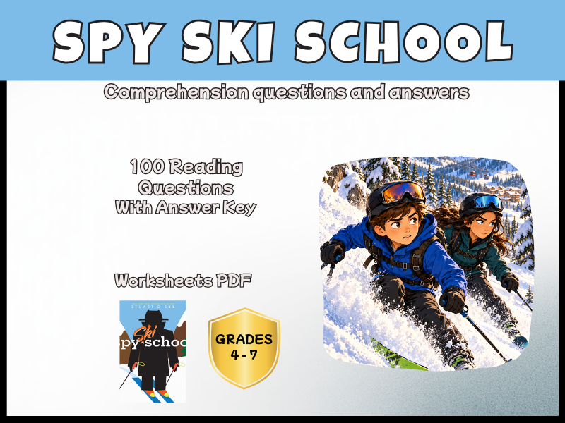 Spy Ski School Reading Comprehension Questions & Answers | Novel Study PDF | Years 5–8 English