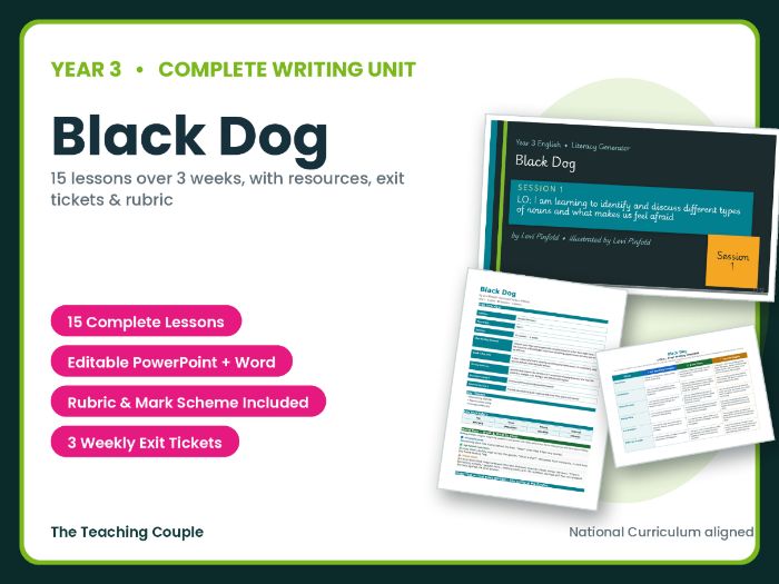 Black Dog | Year 3 English Unit | 15 Complete Lessons + Resources + Mark Scheme