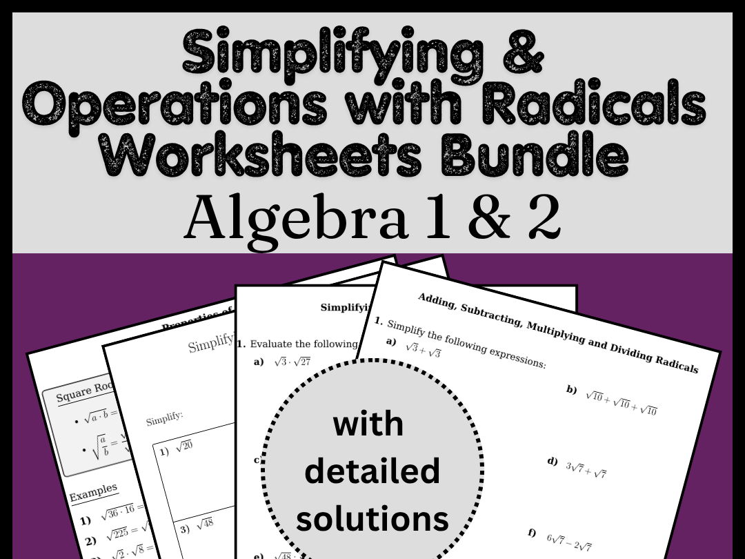 Simplifying & Operations with Radicals Worksheets Bundle | Algebra 1 & 2