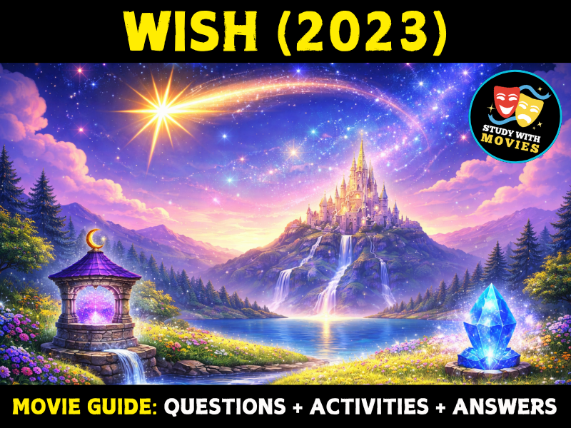 Wish (2023) Movie Guide - Questions and Activities with Answers