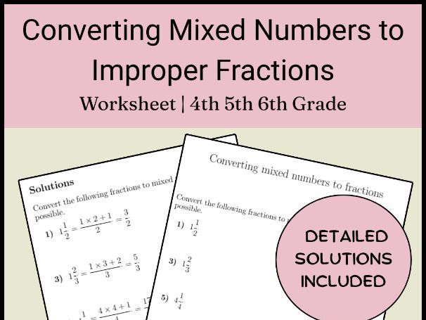 Converting Mixed Numbers to Improper Fractions Worksheet | 4th 5th 6th Grade