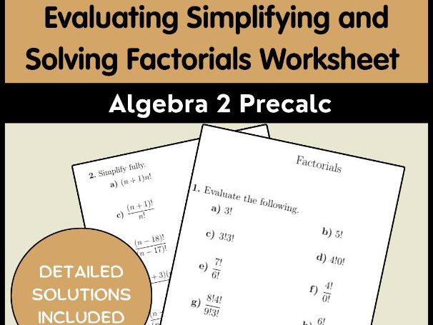 Evaluating Simplifying and Solving Factorials Worksheet | Algebra 2 Precalc