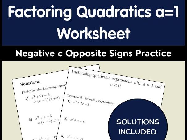 Factoring Quadratics a=1 Worksheet | Negative c Opposite Signs Practice