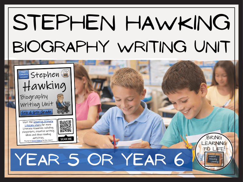 Stephen Hawking Biography Writing Unit | Year 5 or Year 6