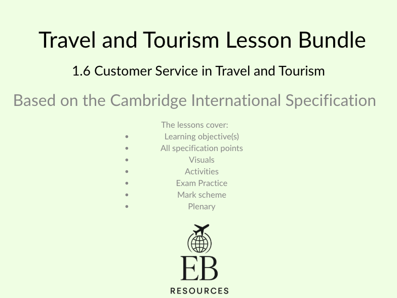CIE A Level Travel and Tourism - 1.6 Customer service in travel and tourism