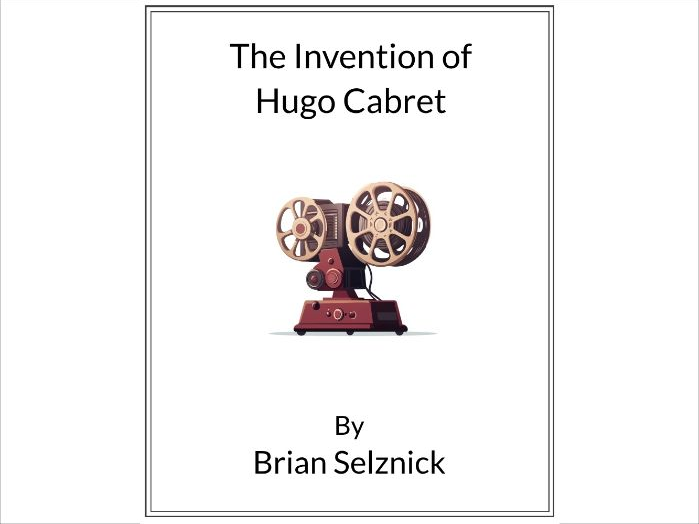The Invention of Hugo Cabret by Brian Selznick - (Lesson Plan)