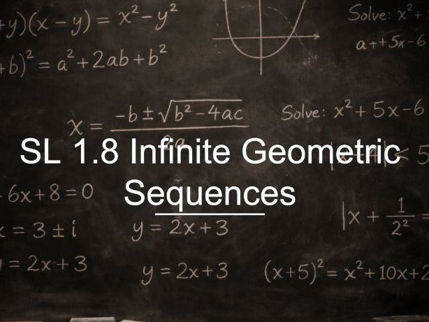 IB Math AA SL 1.8 - Infinite Geometric Sequences