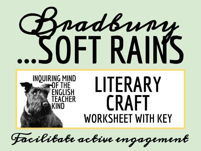 "There Will Come Soft Rains" by Ray Bradbury Literary Craft Analysis Worksheet