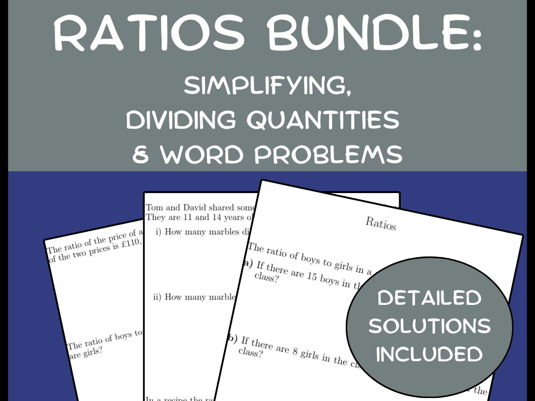 Ratios Bundle: Simplifying, Dividing Quantities & Word Problems