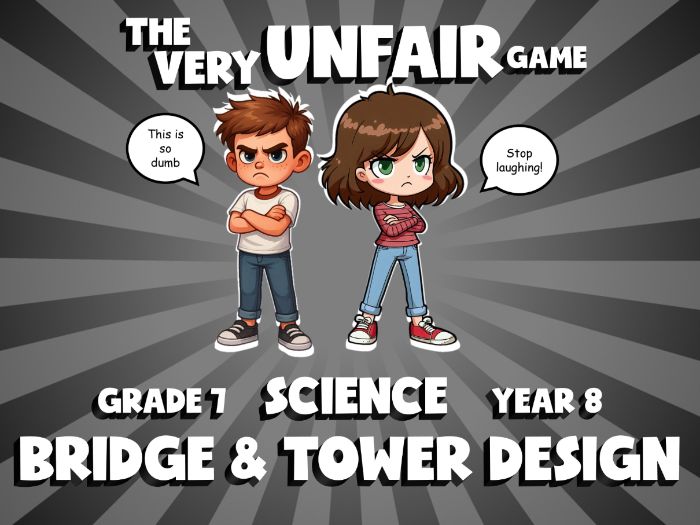Bridge & Tower Design VERY UNFAIR GAME | No-Prep Year 8 Science Review Activity