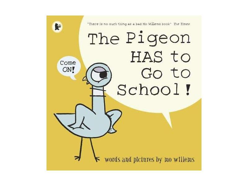 The Pigeon HAS to Go to School(pptx)