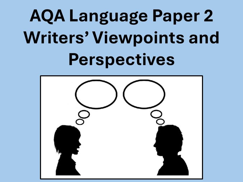 AQA Language Paper 2:  Unit of Work