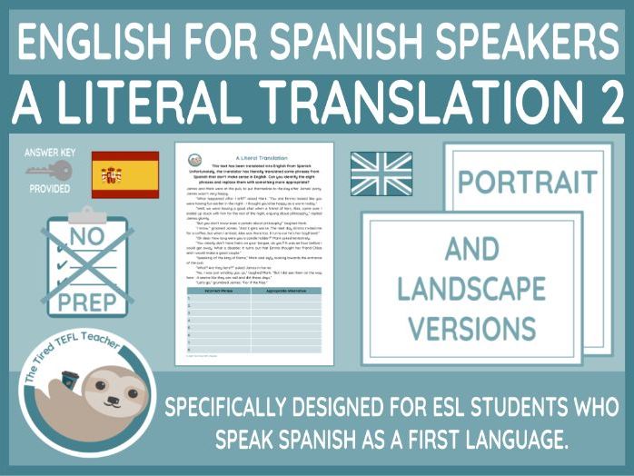 ESL Literal Translations Worksheets 2 (for Spanish Speakers Studying Advanced English)