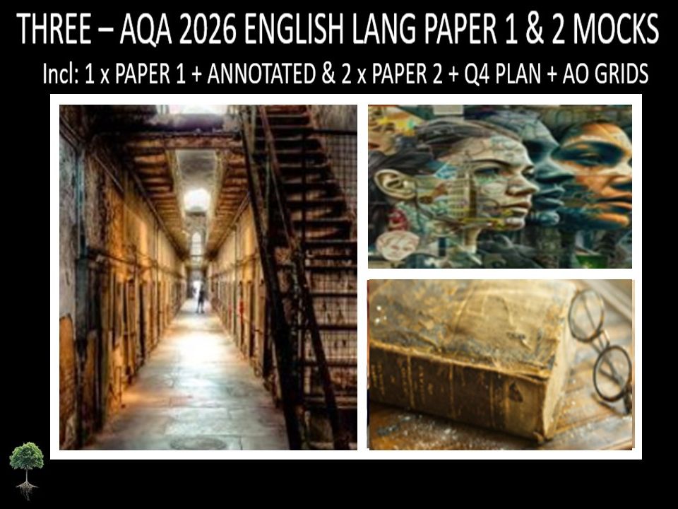 THREE - AQA PAPER 1 & 2 | 2026 FULL MOCKS | ANNOTATED | Q4 PLAN | AO GRIDS