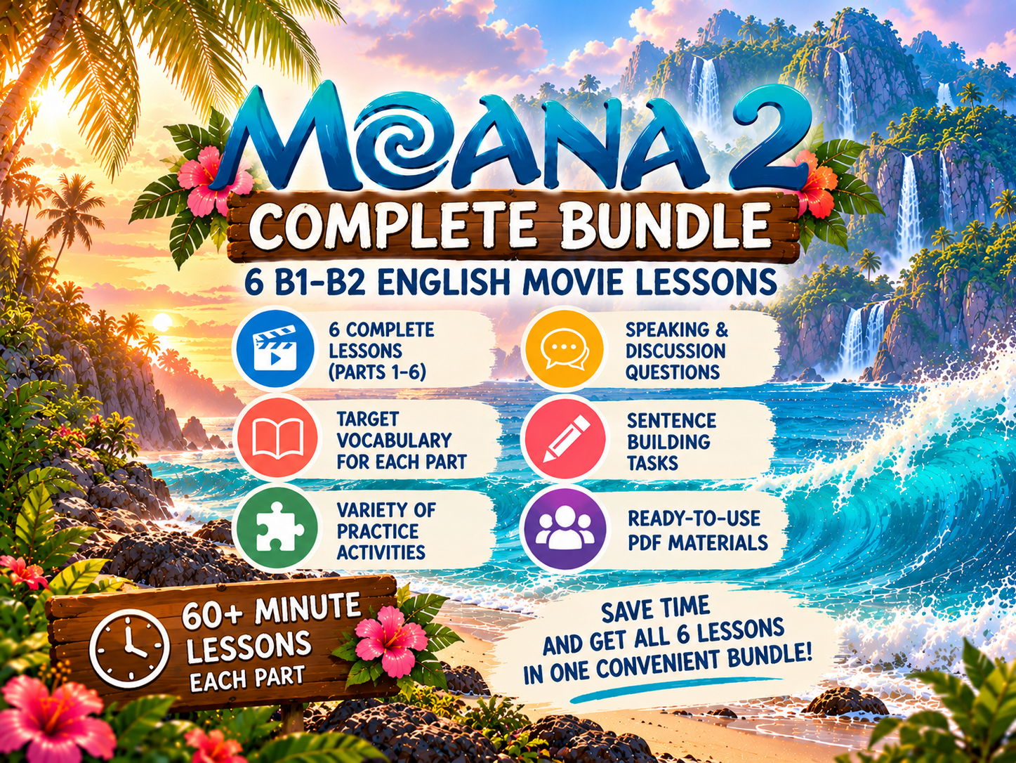 MOANA 2 | COMPLETE BUNDLE | 6 B1–B2 ENGLISH MOVIE LESSONS