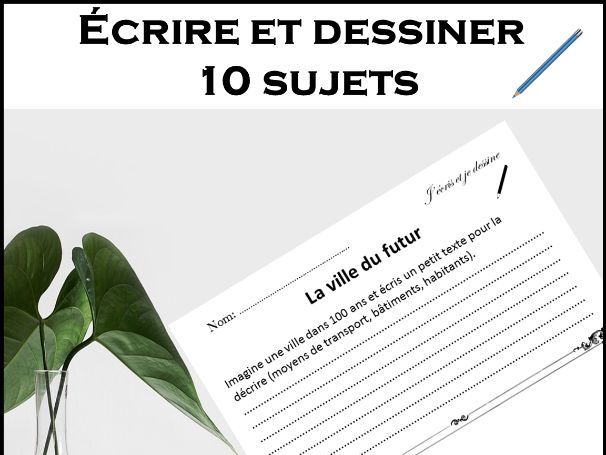 Écrire et dessiner - 10 sujets