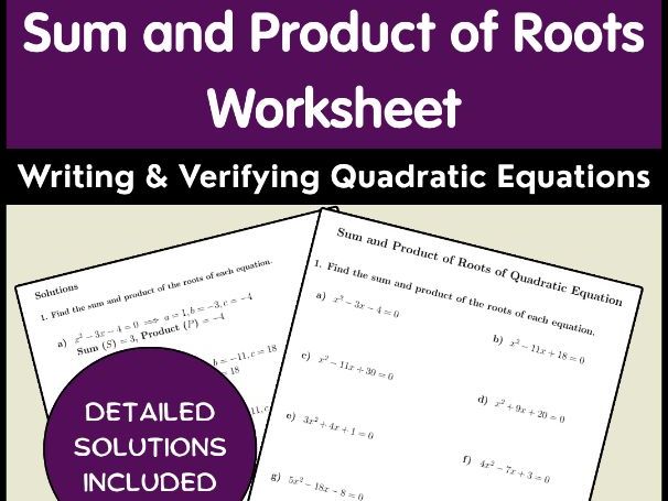 Sum and Product of Roots Worksheet | Writing & Verifying Quadratic Equations