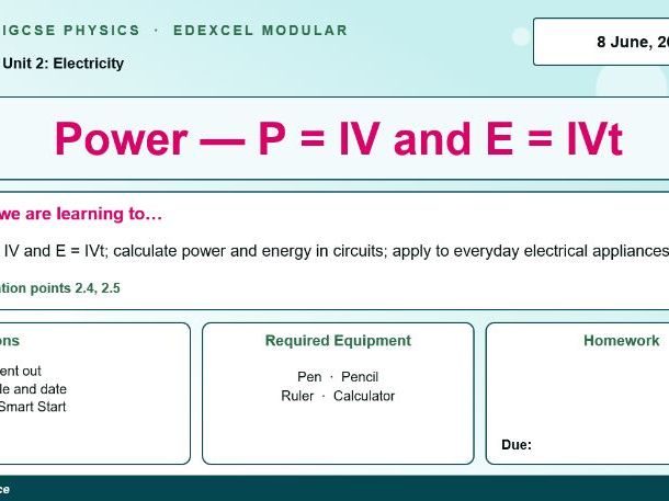 IGCSE Physics: Power and Energy - P = IV and E = IVt | Edexcel Modular | Unit 2 | L9