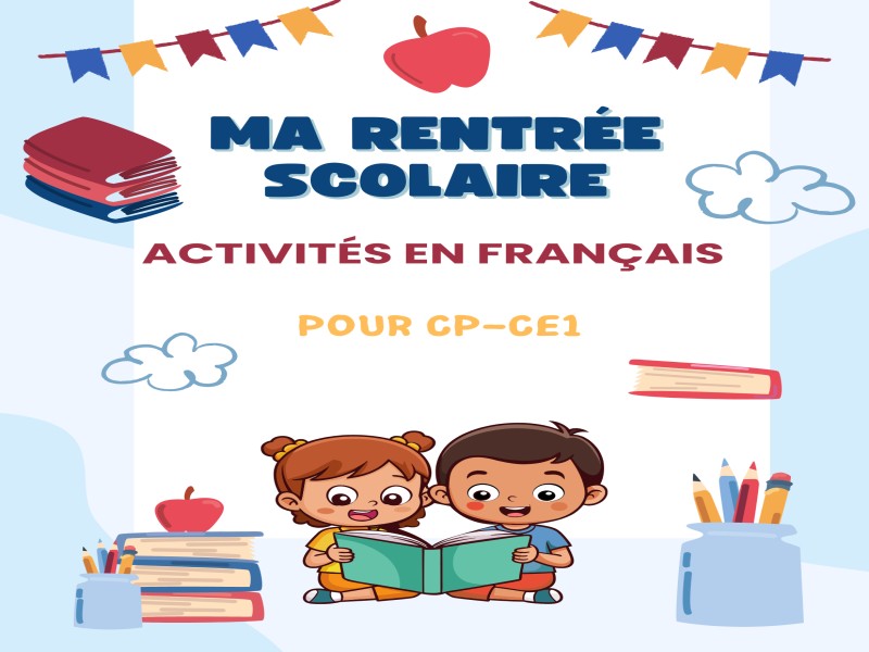 Ma Rentrée Scolaire"Activités en Français"