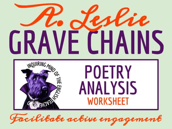 "Grave Chains" by A. Leslie Gothic Poem Analysis Worksheet | Grief and Death Poetry | Elegy
