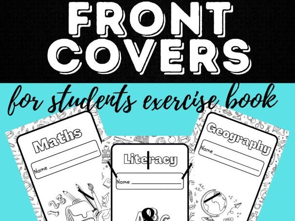 Front covers for students exercise books