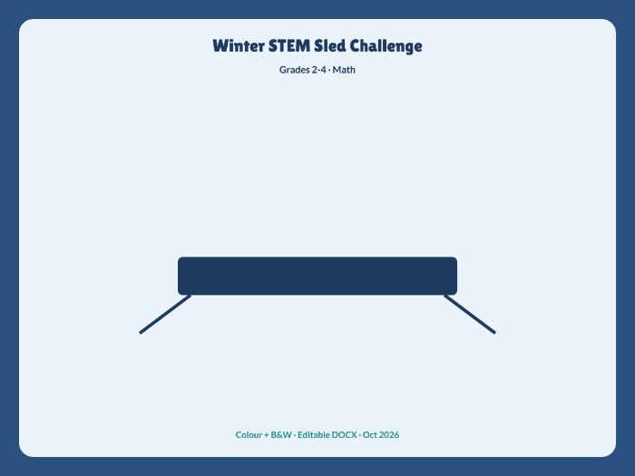 Winter STEM sled design challenge Grades 2-4 maths pack
