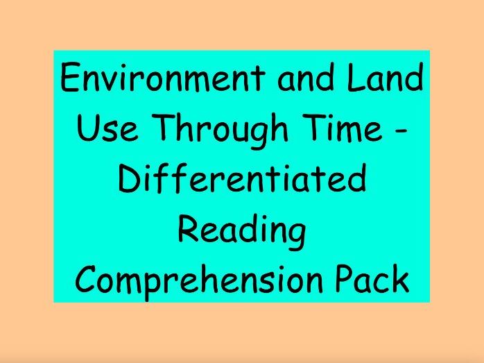 Environment and Land Use Through Time – Differentiated Reading Comprehension Pack (KS2)