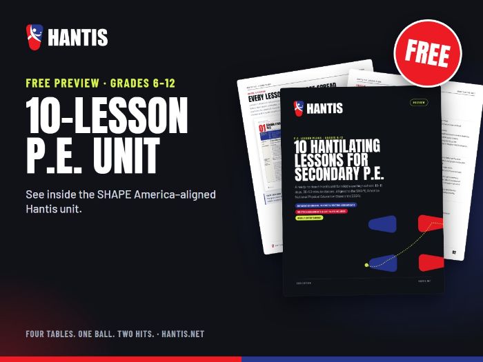 Secondary PE Unit Preview: 10 Hantis Lessons