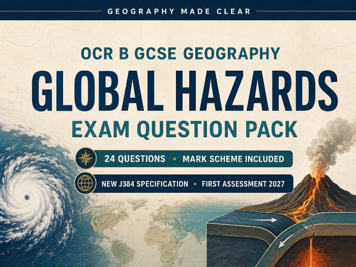 OCR B Global Hazards Exam Question Pack