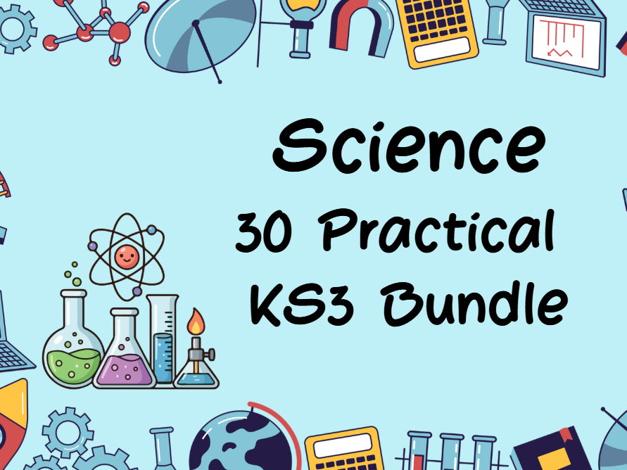 KS3 Science/Chemistry Practicals (30 practicals!)