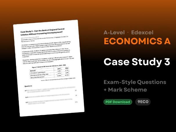 A-Level Economics Edexcel A: Case Study 3