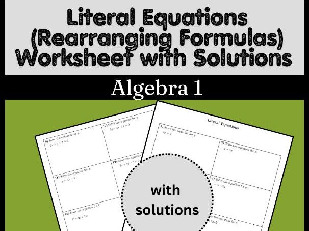 Literal Equations (Rearranging Formulas) Worksheet with Solutions - Algebra 1