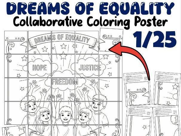 Dreams of Equality – Civil Rights Day Collaborative Coloring Poster | Hope & Justice